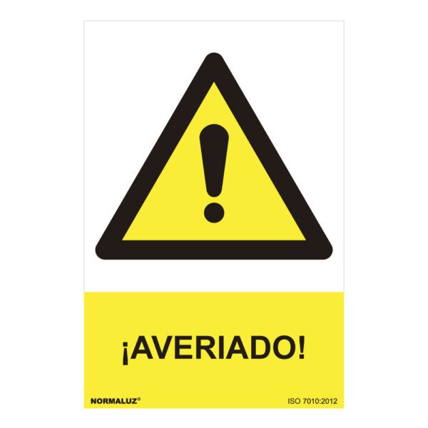 SINAL PERIGO "AVERIADO" (PVC 0.7mm) 30x40cm NORMALUZ