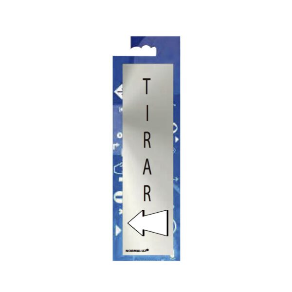 SINAL INFORMATIVO "TIRAR" (INOX ADESIVO 0.8mm) 5x20cm NORMALUZ
