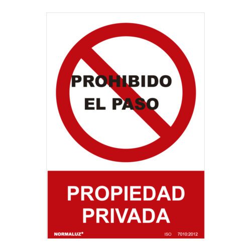 SINAL PROIBIDO "PROHIBIDO EL PASO PROPIEDAD PRIVADA" (PVC 0.7mm) 30x40cm NORMALUZ
